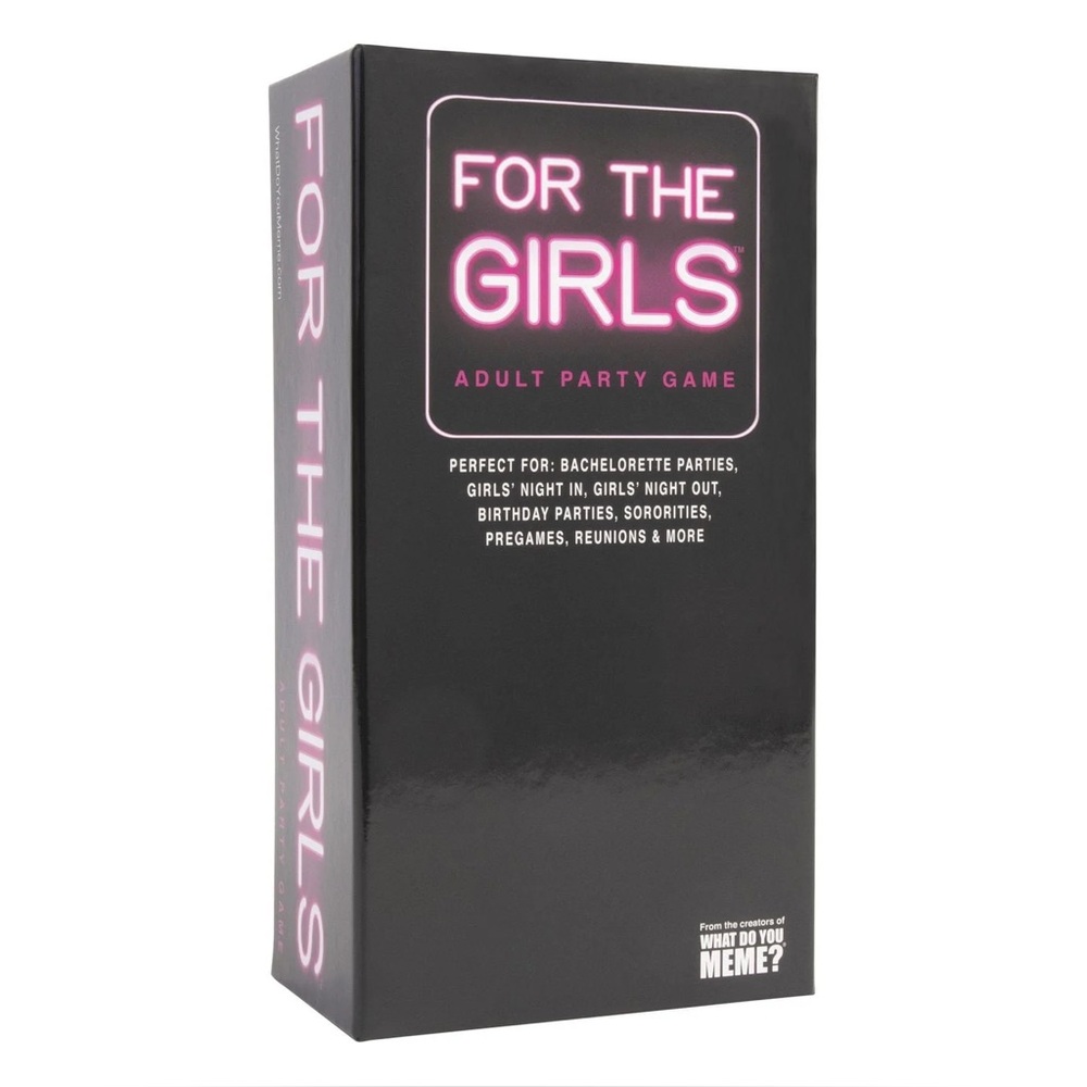 FOR THE GIRLS Adult Party Game Bachelorette Parties by What Do You Meme